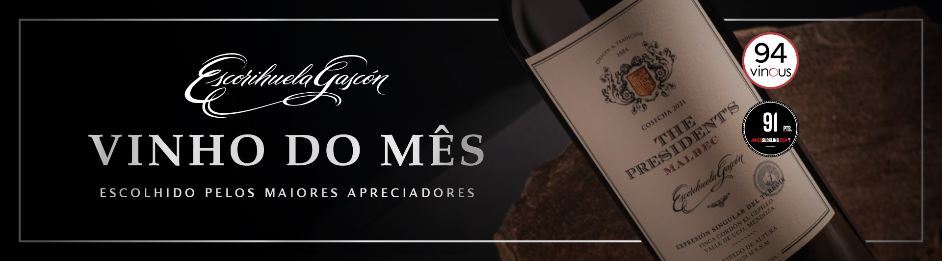 Vinho do Mês - The President's Blend